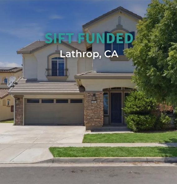 Sift Funded, Lathrop CA