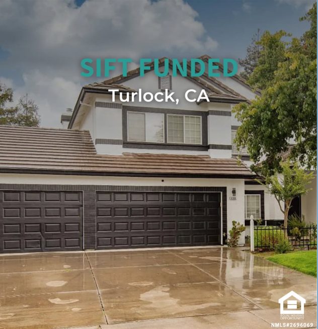 Sift Funded, Turlock CA